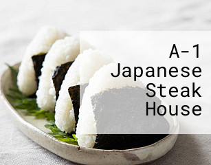 A-1 Japanese Steak House