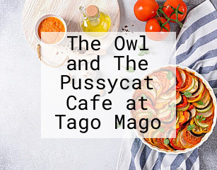 The Owl and The Pussycat Cafe at Tago Mago