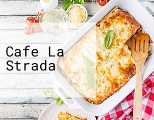 Cafe La Strada
