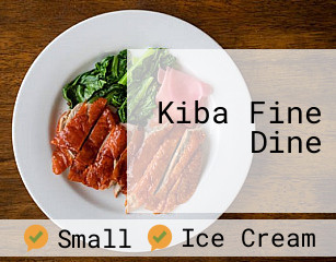 Kiba Fine Dine