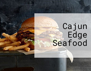 Cajun Edge Seafood