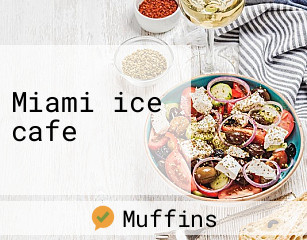 Miami ice cafe