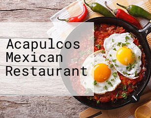 Acapulcos Mexican Restaurant
