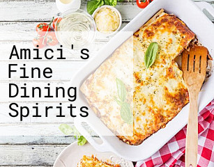 Amici's Fine Dining Spirits