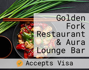 Golden Fork Restaurant & Aura Lounge Bar