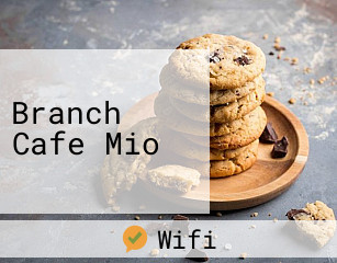 Branch Cafe Mio