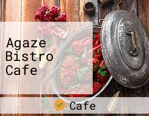 Agaze Bistro Cafe
