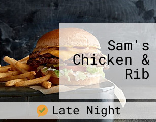 Sam's Chicken & Rib