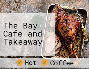 The Bay Cafe and Takeaway