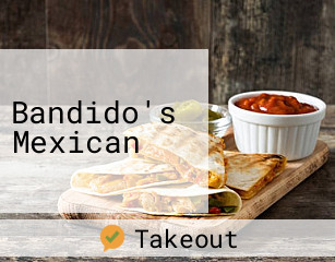 Bandido's Mexican