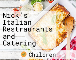 Nick's Italian Restraurants and Catering