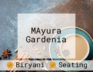 MAyura Gardenia