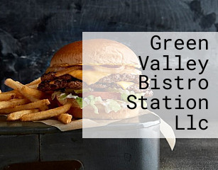 Green Valley Bistro Station Llc
