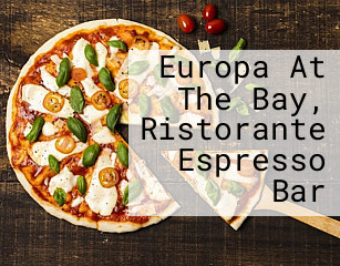 Europa At The Bay, Ristorante Espresso Bar