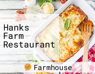 Hanks Farm Restaurant