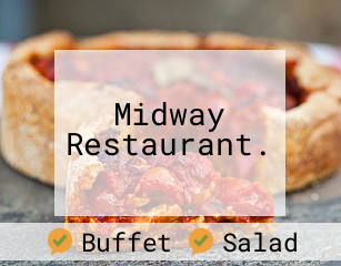 Midway Restaurant.