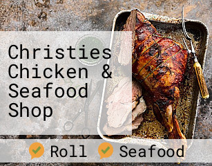 Christies Chicken & Seafood Shop