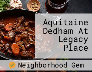 Aquitaine Dedham At Legacy Place