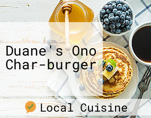 Duane's Ono Char-burger