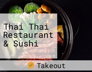 Thai Thai Restaurant & Sushi