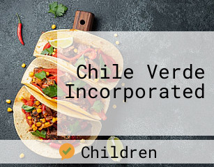 Chile Verde Incorporated