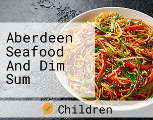 Aberdeen Seafood And Dim Sum