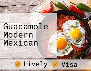 Guacamole Modern Mexican