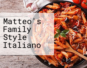 Matteo's Family Style Italiano