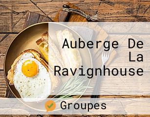 Auberge De La Ravignhouse