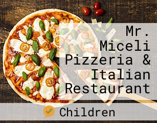 Mr. Miceli Pizzeria & Italian Restaurant