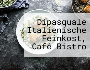 Dipasquale Italienische Feinkost, Café Bistro