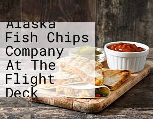 Alaska Fish Chips Company At The Flight Deck