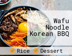 Wafu Noodle Korean BBQ