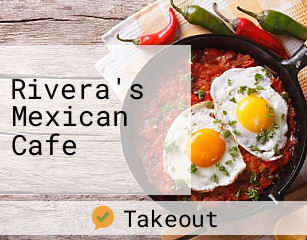 Rivera's Mexican Cafe