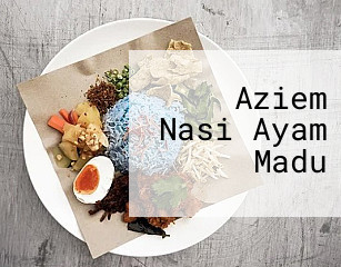 Aziem Nasi Ayam Madu