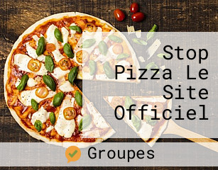 Stop Pizza Le Site Officiel