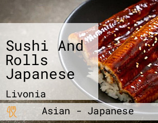 Sushi And Rolls Japanese