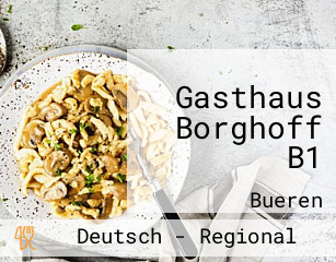 Gasthaus Borghoff B1