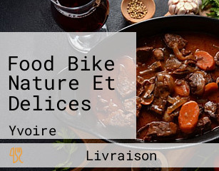Food Bike Nature Et Delices