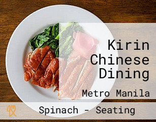 Kirin Chinese Dining