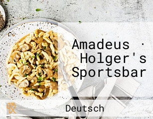 Amadeus · Holger's Sportsbar