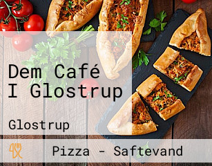 Dem Café I Glostrup