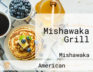 Mishawaka Grill