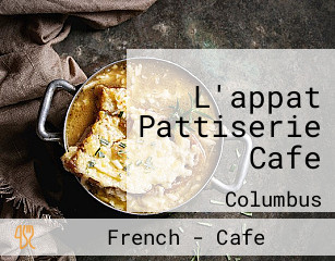 L'appat Pattiserie Cafe