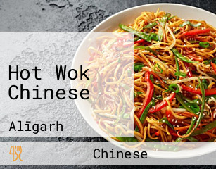 Hot Wok Chinese