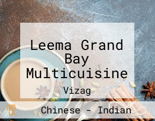 Leema Grand Bay Multicuisine