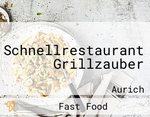 Schnellrestaurant Grillzauber