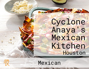 Cyclone Anaya's Mexican Kitchen