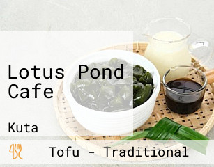 Lotus Pond Cafe