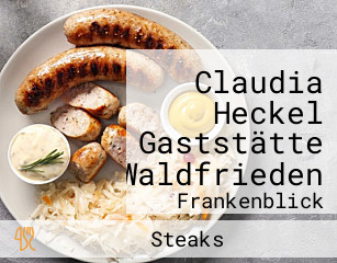 Claudia Heckel Gaststätte Waldfrieden